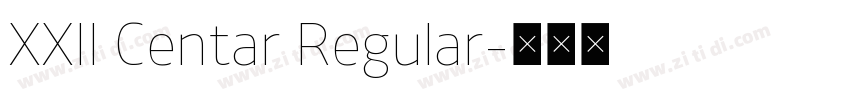 XXII Centar Regular字体转换